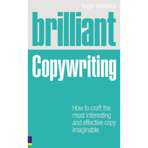 Pearson Education Limited Brilliant Copywriting (häftad, eng)