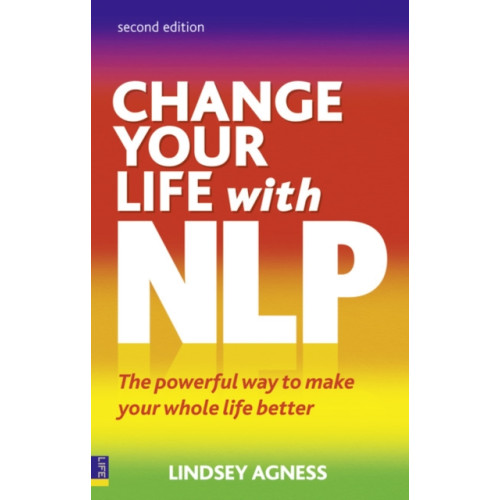 Pearson Education Limited Change Your Life with NLP (häftad, eng)