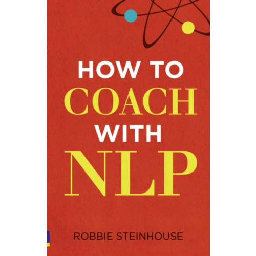 Pearson Education Limited How to coach with NLP (häftad, eng)