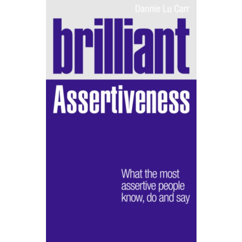 Pearson Education Limited Brilliant Assertiveness (häftad, eng)