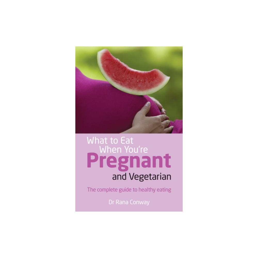 Produktbild för What to Eat When You're Pregnant and Vegetarian (häftad, eng)