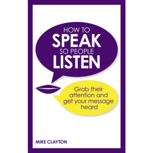 Pearson Education Limited How to Speak so People Listen (häftad, eng)