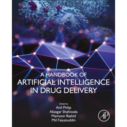 Elsevier Science & Technology A Handbook of Artificial Intelligence in Drug Delivery (häftad, eng)