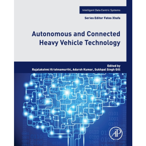 Elsevier Science & Technology Autonomous and Connected Heavy Vehicle Technology (häftad, eng)