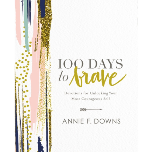 Zondervan 100 Days to Brave (inbunden, eng)