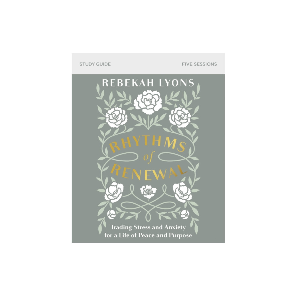 Produktbild för Rhythms of Renewal Bible Study Guide (häftad, eng)