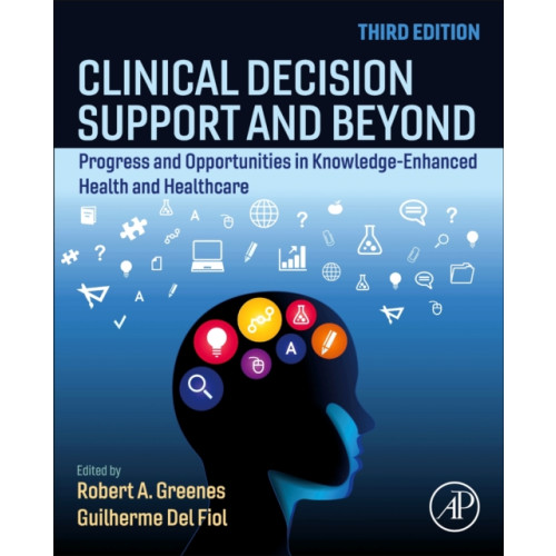 Elsevier Science & Technology Clinical Decision Support and Beyond (häftad, eng)