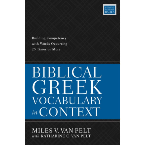 Zondervan Biblical Greek Vocabulary in Context (häftad, eng)