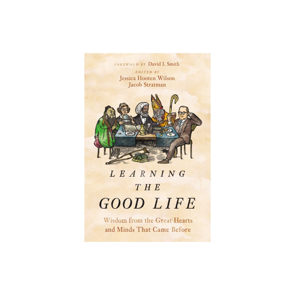 Produktbild för Learning the Good Life (inbunden, eng)