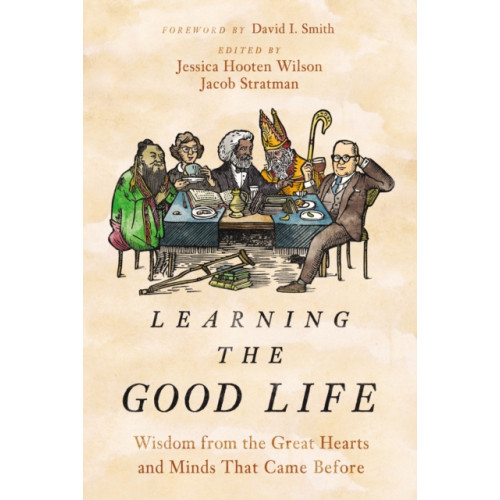 Zondervan Learning the Good Life (inbunden, eng)