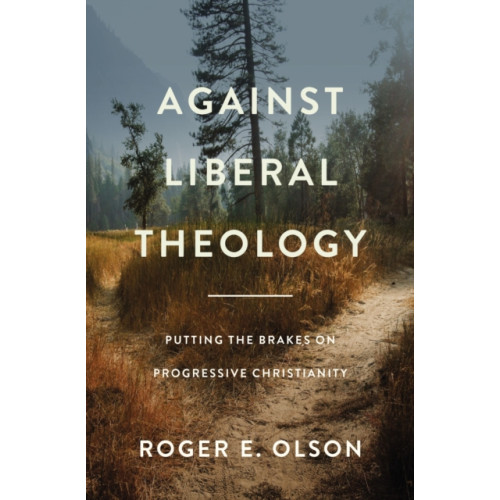 Zondervan Against Liberal Theology (häftad, eng)