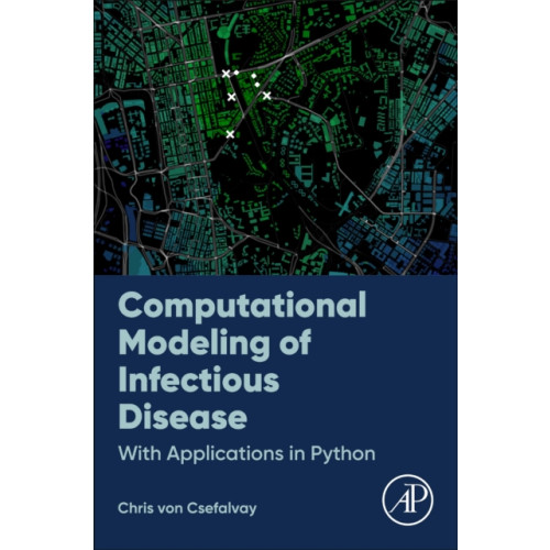 Elsevier Science & Technology Computational Modeling of Infectious Disease (häftad, eng)