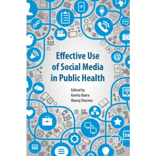 Elsevier Science & Technology Effective Use of Social Media in Public Health (häftad, eng)