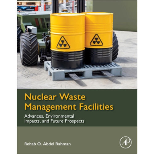 Elsevier Science & Technology Nuclear Waste Management Facilities (häftad, eng)