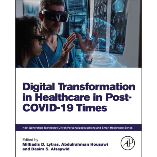 Elsevier Science & Technology Digital Transformation in Healthcare in Post-COVID-19 Times (häftad, eng)