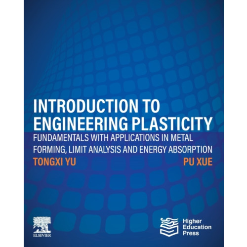 Elsevier - Health Sciences Division Introduction to Engineering Plasticity (häftad, eng)