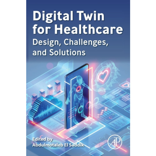 Elsevier Science & Technology Digital Twin for Healthcare (häftad, eng)