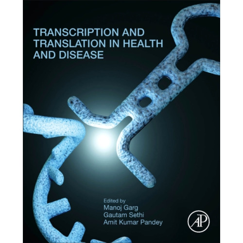 Elsevier Science & Technology Transcription and Translation in Health and Disease (häftad, eng)