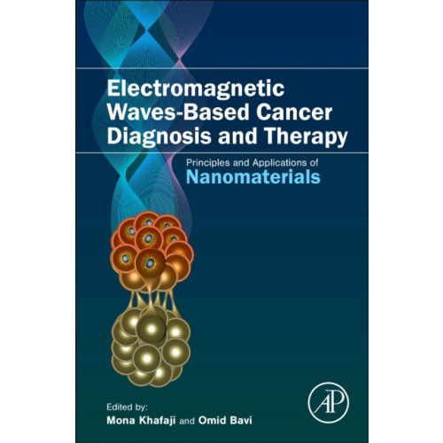 Elsevier Science & Technology Electromagnetic Waves-Based Cancer Diagnosis and Therapy (häftad, eng)