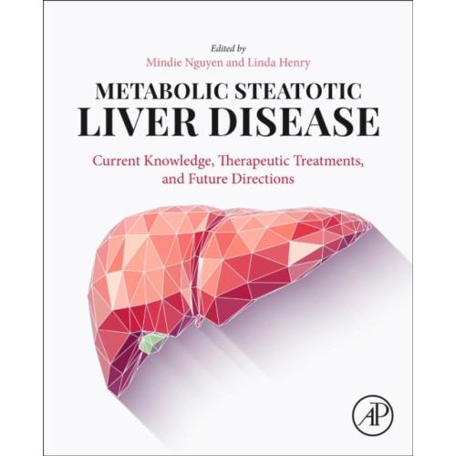 Elsevier Science & Technology Metabolic Steatotic Liver Disease (häftad, eng)