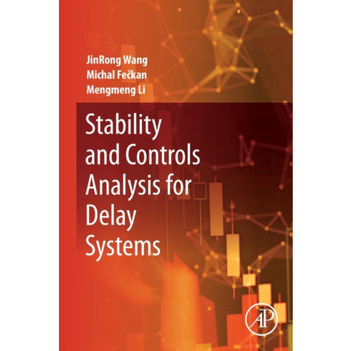 Elsevier Science & Technology Stability and Controls Analysis for Delay Systems (häftad, eng)