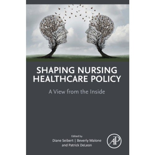 Elsevier Science & Technology Shaping Nursing Healthcare Policy (häftad, eng)