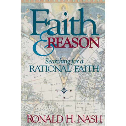 Zondervan Faith and Reason (häftad, eng)