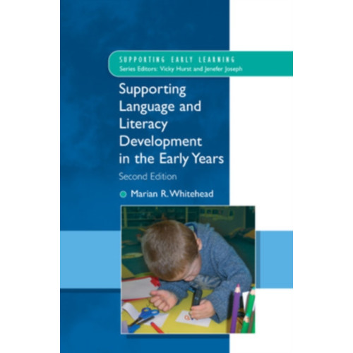 Open University Press Supporting Language and Literacy Development in the Early Years (häftad, eng)