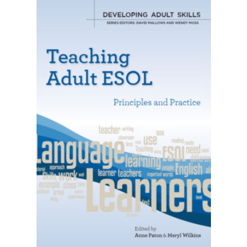 Open University Press Teaching Adult ESOL: Principles and Practice (häftad, eng)