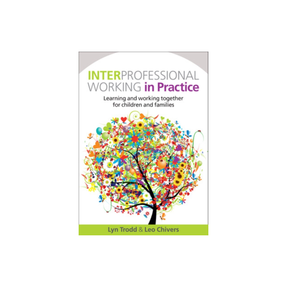 Produktbild för Interprofessional Working in Practice: Learning and Working Together for Children and Families (häftad, eng)