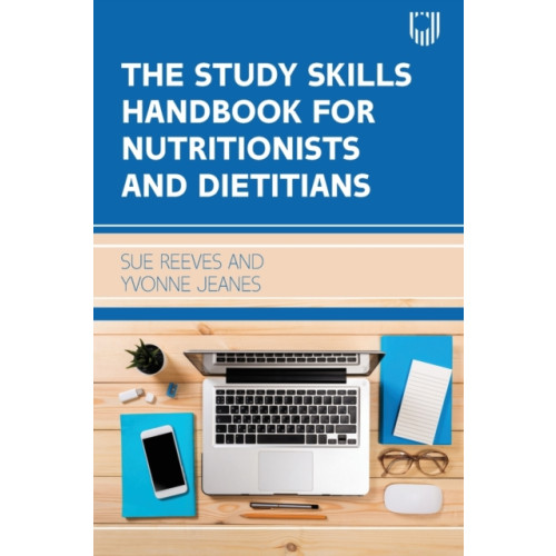 Open University Press The Study Skills Handbook for Nutritionists and Dietitians (häftad, eng)
