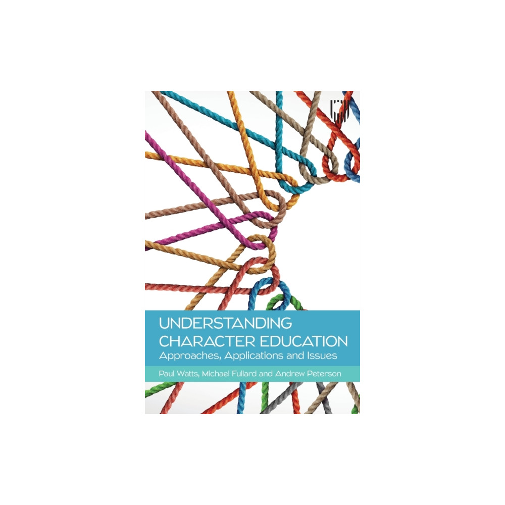 Produktbild för Understanding Character Education: Approaches, Applications and Issues (häftad, eng)