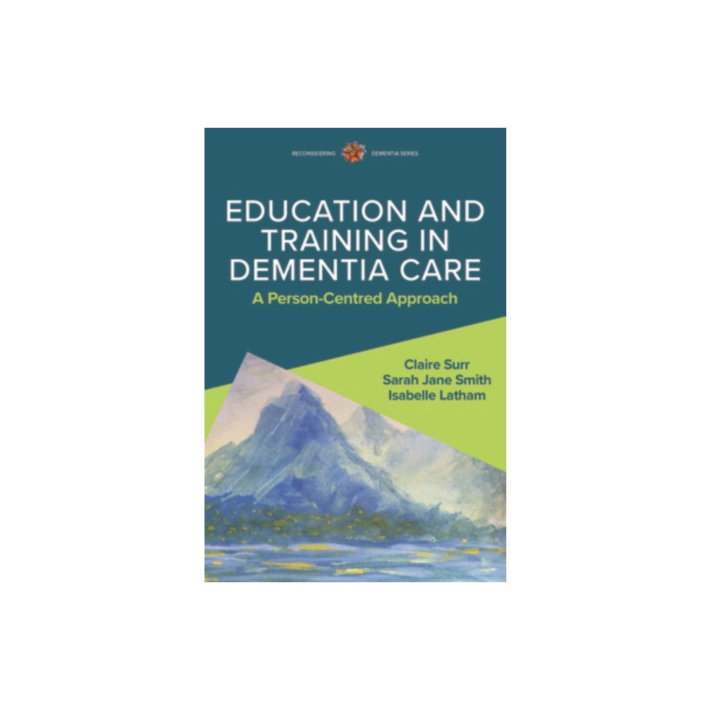 Produktbild för Education and Training in Dementia Care: A Person-Centred Approach (häftad, eng)