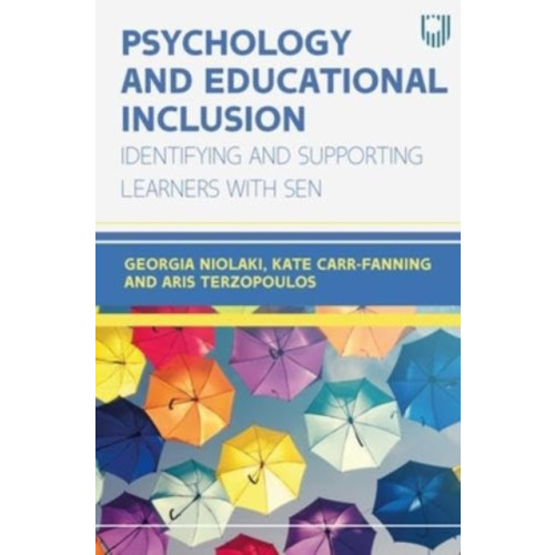 Open University Press Psychology and Educational Inclusion: Identifying and Supporting Learners with SEN (häftad, eng)