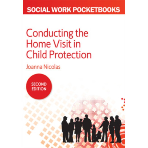 Open University Press Conducting the Home Visit in Child Protection (häftad, eng)