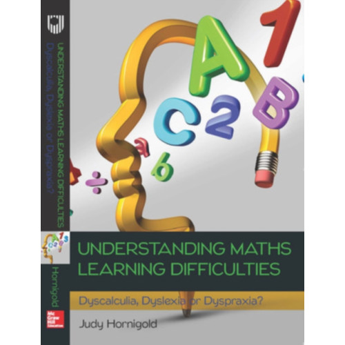 Open University Press Understanding Learning Difficulties in Maths: Dyscalculia, Dyslexia or Dyspraxia? (häftad, eng)