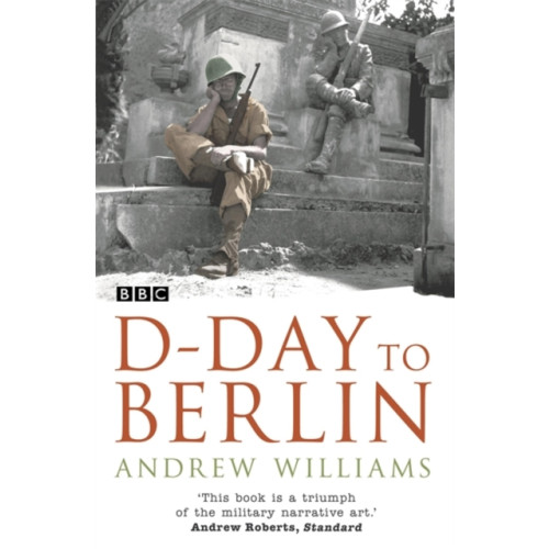 Hodder & Stoughton D-Day To Berlin (häftad, eng)