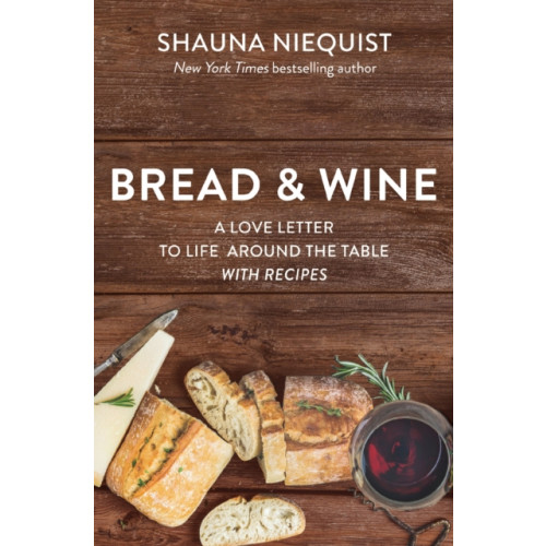 Zondervan Bread and   Wine (häftad, eng)