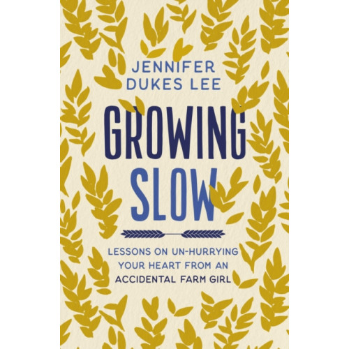 Zondervan Growing Slow (häftad, eng)