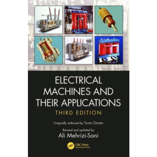 Taylor & francis ltd Electrical Machines and Their Applications (inbunden, eng)