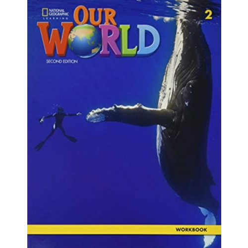 Cengage Learning, Inc Our World 2: Workbook (häftad, eng)