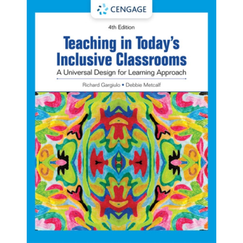 Cengage Learning, Inc Teaching in Today's Inclusive Classrooms: A Universal Design for Learning Approach (häftad, eng)