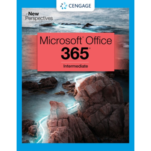 Cengage Learning, Inc New Perspectives Collection, Microsoft? 365? & Office? 2021 Intermediate (häftad, eng)