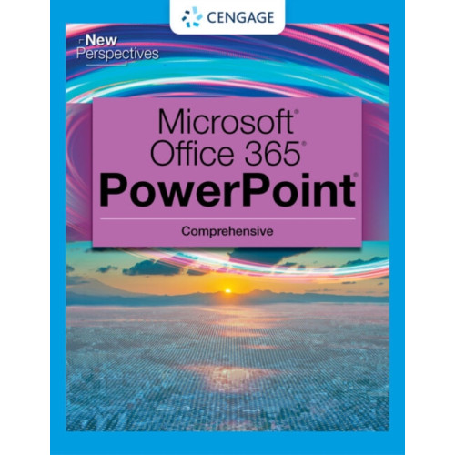 Cengage Learning, Inc New Perspectives Collection, Microsoft? 365? & PowerPoint? 2021 Comprehensive (häftad, eng)