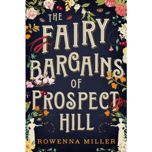 Little, Brown & Company The Fairy Bargains of Prospect Hill (häftad, eng)