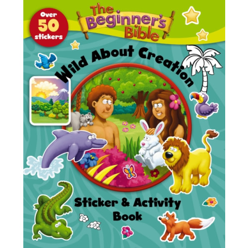 Zondervan The Beginner's Bible Wild About Creation Sticker and Activity Book (häftad, eng)