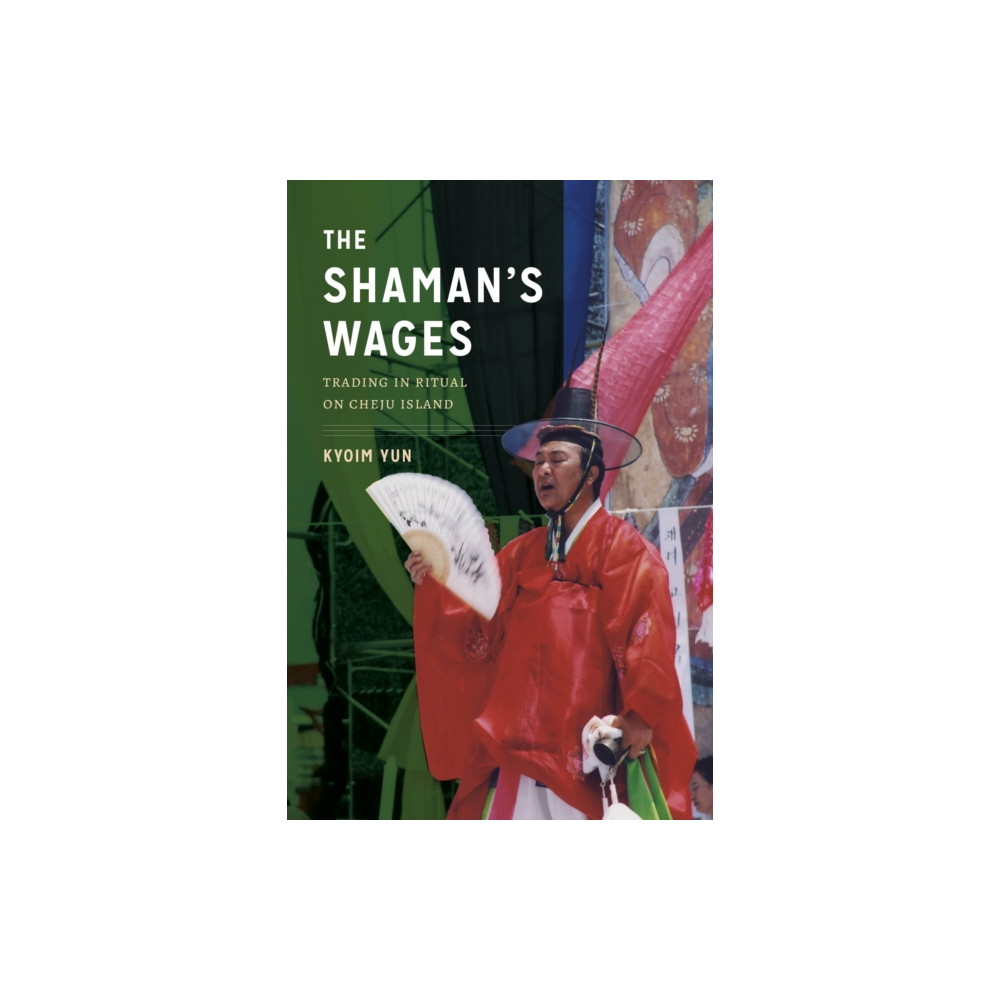 Produktbild för The Shaman's Wages (inbunden, eng)