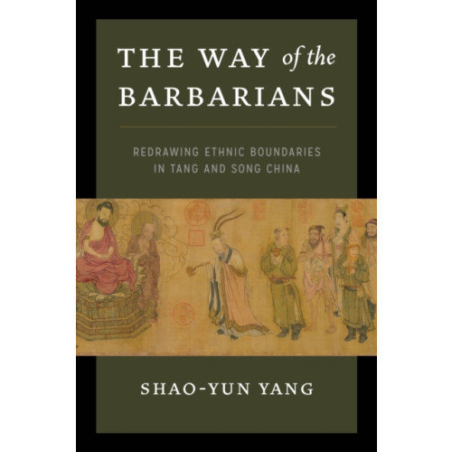 University of Washington Press The Way of the Barbarians (häftad, eng)