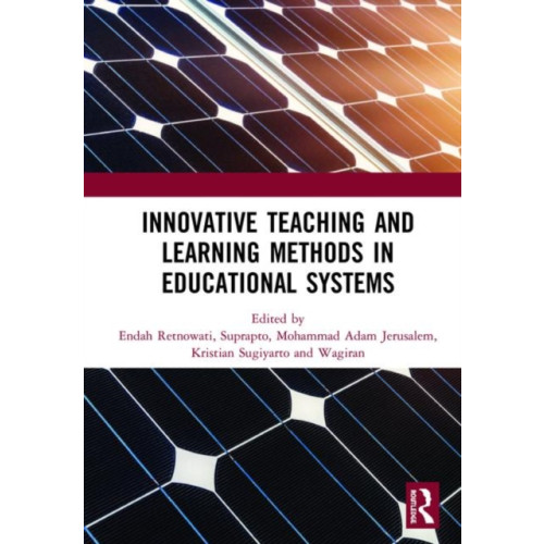Taylor & francis ltd Innovative Teaching and Learning Methods in Educational Systems (inbunden, eng)
