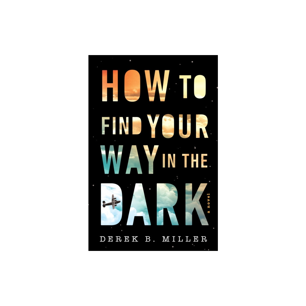 Produktbild för A How To Find Your Way In The Dark (häftad, eng)